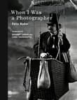 Book cover of When I Was a Photographer
