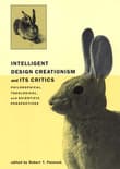 Book cover of Intelligent Design Creationism and Its Critics: Philosophical, Theological, and Scientific Perspectives