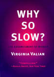 Book cover of Why So Slow?: The Advancement of Women