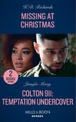 Book cover of Missing At Christmas / Colton 911