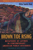 Book cover of Brown Tide Rising: Metaphors of Latinos in Contemporary American Public Discourse