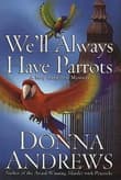 Book cover of We'll Always Have Parrots