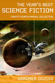 Book cover of The Year's Best Science Fiction: Twenty-Fourth Annual Collection