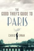 Book cover of The Good Thief's Guide to Paris