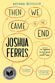 Book cover of Then We Came to the End