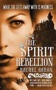 Book cover of The Spirit Rebellion