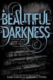 Book cover of Beautiful Darkness