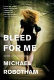 Book cover of Bleed for Me