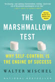 Book cover of The Marshmallow Test: Why Self-Control Is the Engine of Success