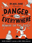 Book cover of Danger Is Still Everywhere