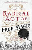Book cover of A Radical Act of Free Magic