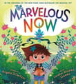 Book cover of The Marvelous Now
