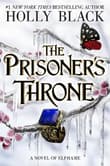Book cover of The Prisoner's Throne: A Novel of Elfhame Volume 2