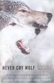 Book cover of Never Cry Wolf