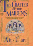Book cover of The Chatter of the Maidens