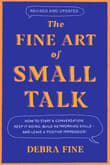 Book cover of The Fine Art of Small Talk: How to Start a Conversation, Keep It Going, Build Networking Skills -- and Leave a Positive Impression!