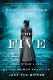 Book cover of The Five: The Untold Lives of the Women Killed by Jack the Ripper