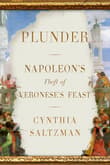 Book cover of Plunder: Napoleon's Theft of Veronese's Feast