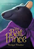 Book cover of The Rat Prince: A New Twist on Cinderella