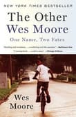Book cover of The Other Wes Moore: One Name, Two Fates