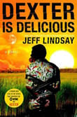 Book cover of Dexter Is Delicious