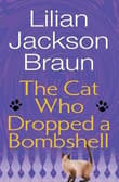 Book cover of The Cat Who Dropped a Bombshell
