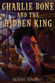 Book cover of Charlie Bone and the Hidden King