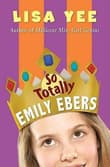 Book cover of So Totally Emily Ebers