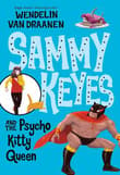 Book cover of Sammy Keyes and the Psycho Kitty Queen