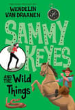 Book cover of Sammy Keyes and the Wild Things