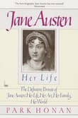 Book cover of Jane Austen: Her Life: The Definitive Portrait of Jane Austen: Her Life, Her Art, Her Family, Her World