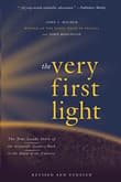 Book cover of The Very First Light: The True inside Story of the Scientific Journey Back to the Dawn of the Universe