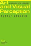 Book cover of Art and Visual Perception: A Psychology of the Creative Eye