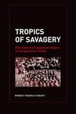 Book cover of Tropics of Savagery