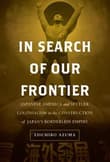Book cover of In Search of Our Frontier