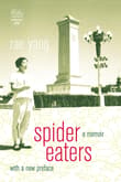 Book cover of Spider Eaters: A Memoir