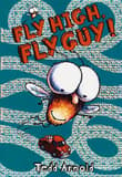 Book cover of Fly High, Fly Guy!
