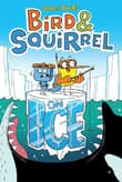 Book cover of Bird & Squirrel on Ice