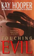Book cover of Touching Evil