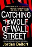 Book cover of Catching the Wolf of Wall Street