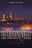 Book cover of The Grinding Wheel