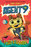 Book cover of Agent 9: Flood-A-Geddon!