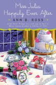 Book cover of Miss Julia Happily Ever After