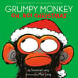 Book cover of Grumpy Monkey Oh, No! Christmas