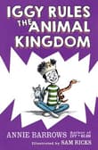 Book cover of Iggy Rules the Animal Kingdom