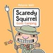 Book cover of Scaredy Squirrel Goes Camping