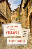 Book cover of An Enemy in the Village: A Bruno, Chief of Police Novel