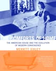 Book cover of The Comforts of Home: The American House and the Evolution of Modern Convenience