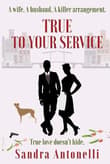 Book cover of True to Your Service