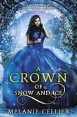 Book cover of A Crown of Snow and Ice